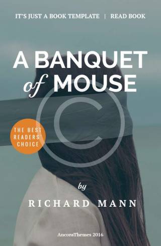 A banquet of  mouse